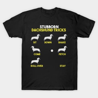 Stubborn Dachshund Tricks Dog T-Shirt